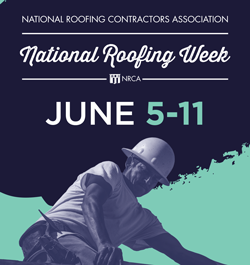 NRCA - Sidebar - Roofing week