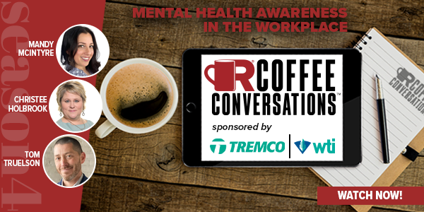 Tremco - Coffee Conversations - Mental Health Awareness in the Workplace - Sponsored by Tremco & WTI - WATCH