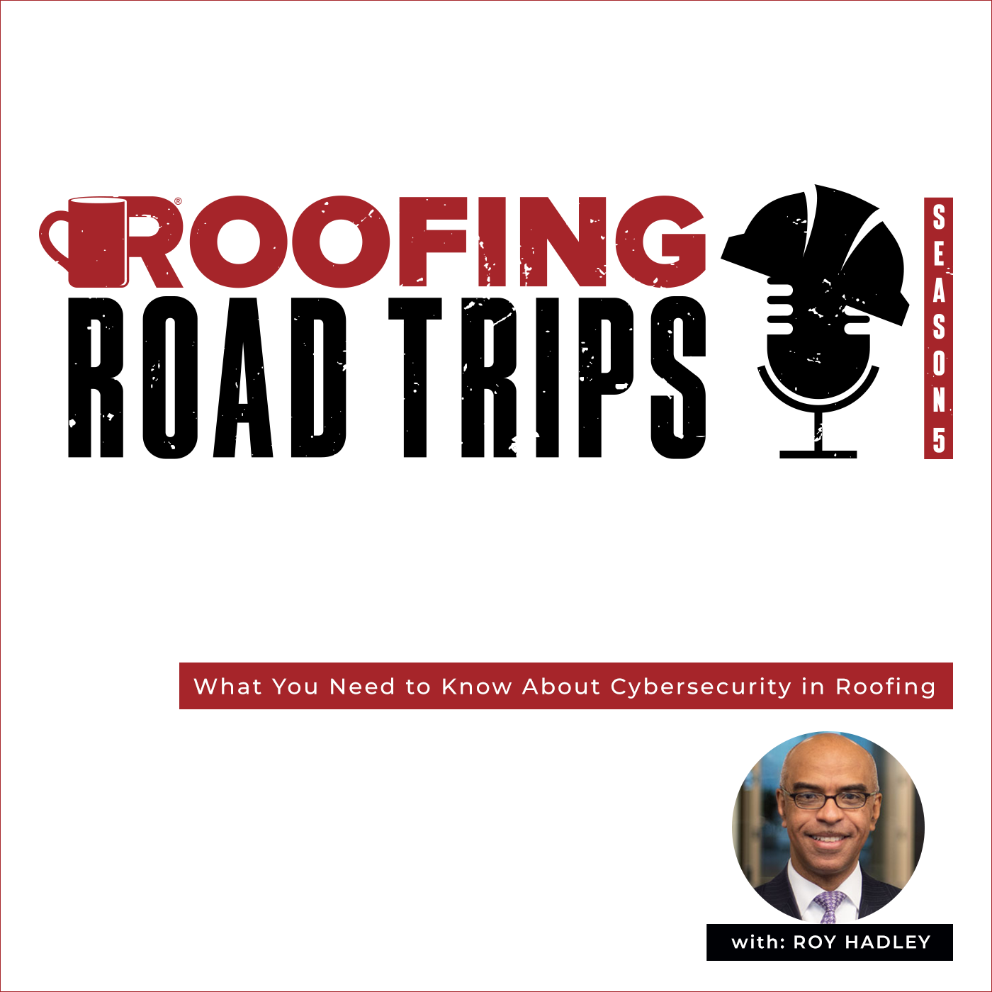 Adams & Reese - Roy Hadley - What You Need to Know About Cybersecurity in Roofing