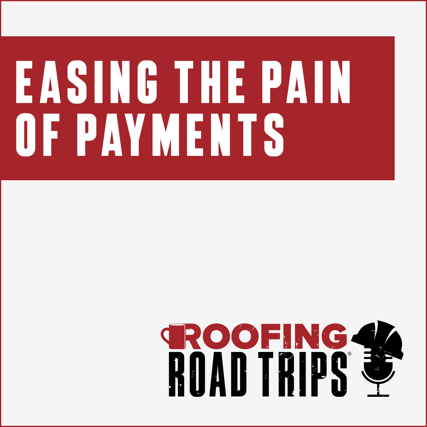 RRT-PainofPayments-Podcast