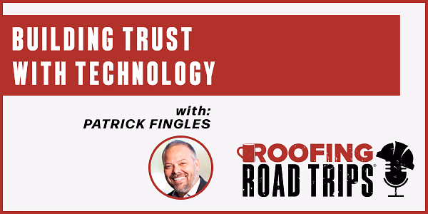 Patrick Fingles - Building Trust with Technology - PODCAST TRANSCRIPT