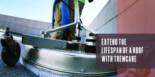 Extend the lifespan of a roof with TremCare®