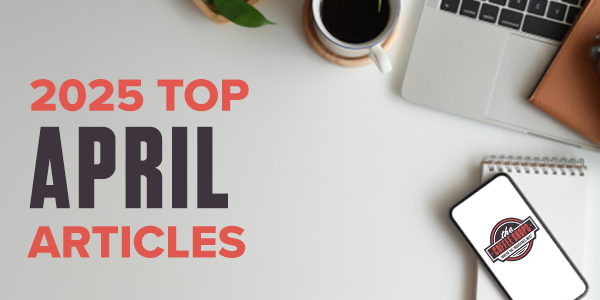 Top April articles: Celebrating industry successes, kindness and insights