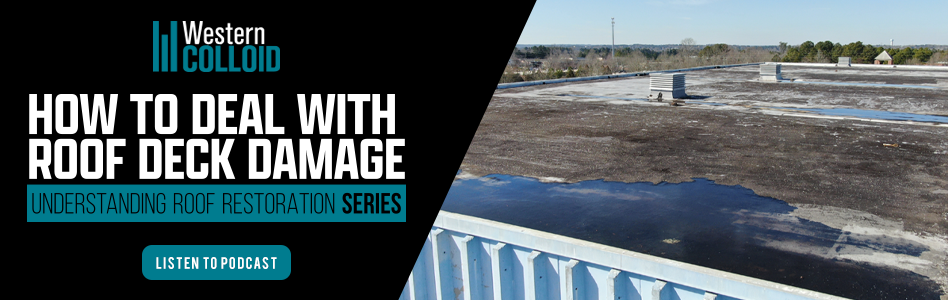 Western Colloid - Billboard Ad - How to deal with roof deck damage