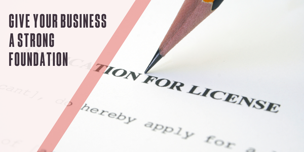 Give your business a strong foundation