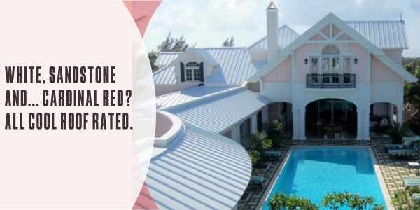White, sandstone and... cardinal red? All cool roof rated.