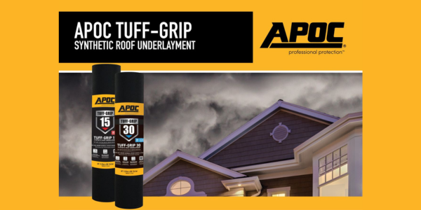 APOC® launches TUFF-GRIP™, a high-performance synthetic roofing underlayment APOC® launches TUFF-GRIP™, a high-performance synthetic roofing underlayment