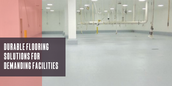 Durable flooring solutions for demanding facilities