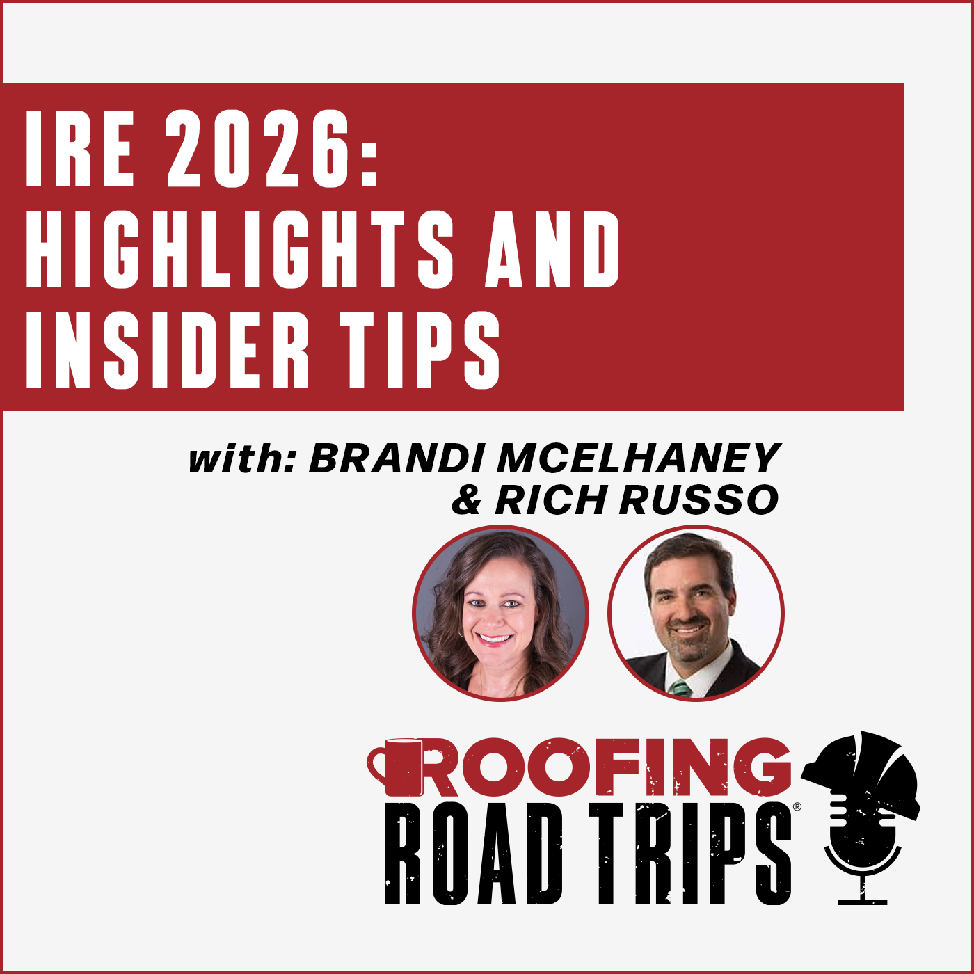 Brandi McElhaney & Rich Russo - IRE 2026: Highlights and Insider Tips