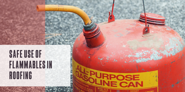 Cotney Consulting Group - Safe use of flammables in roofing - canva