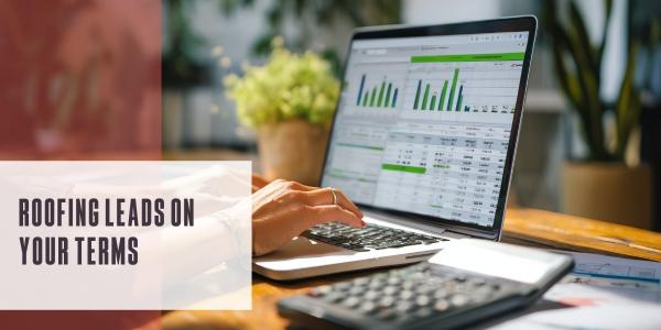 Roofing leads on your terms