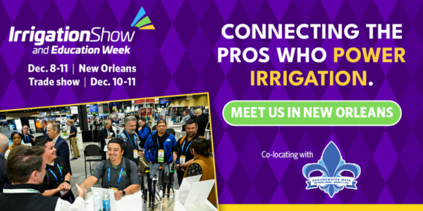 What’s new in irrigation? Find out in New Orleans!