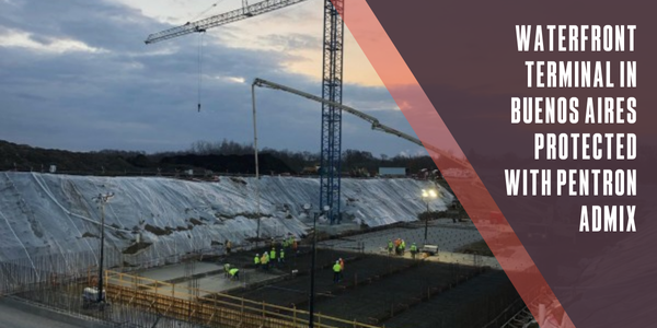 Waterfront Terminal in Buenos Aires Protected with PENTRON ADMIX