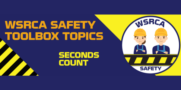 WSRCA seconds count toolbox safety talk