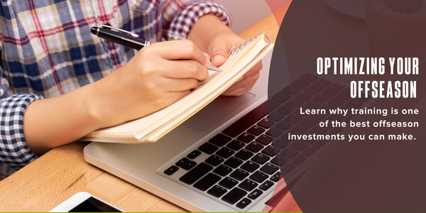 Optimizing your offseason