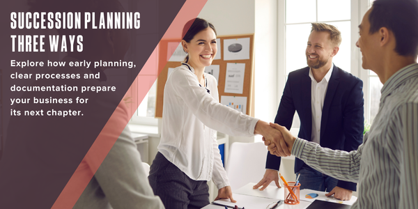 Succession planning three ways