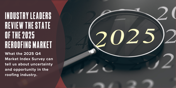 Industry leaders review the state of the 2025 reroofing market