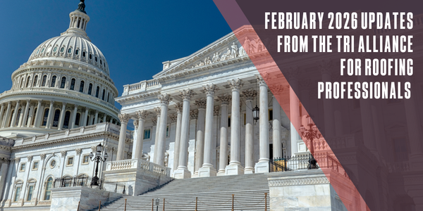 February 2026 updates from the TRI Alliance for roofing professionals