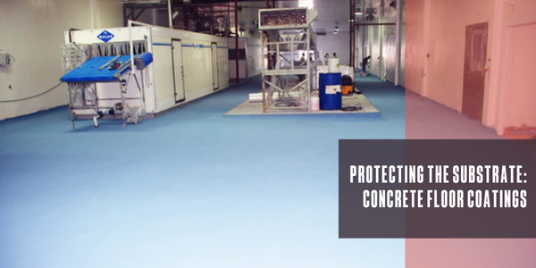 Protecting the substrate: Concrete floor coatings