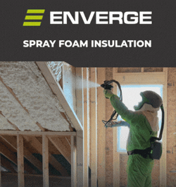 Enverge -  Ad - Enverge Spray Foam Insulation