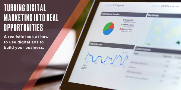 Turning digital marketing into real opportunities