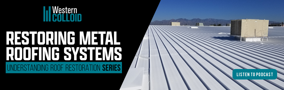 Western Colloid - Billboard Ad - Restoring Metal Roofing Systems