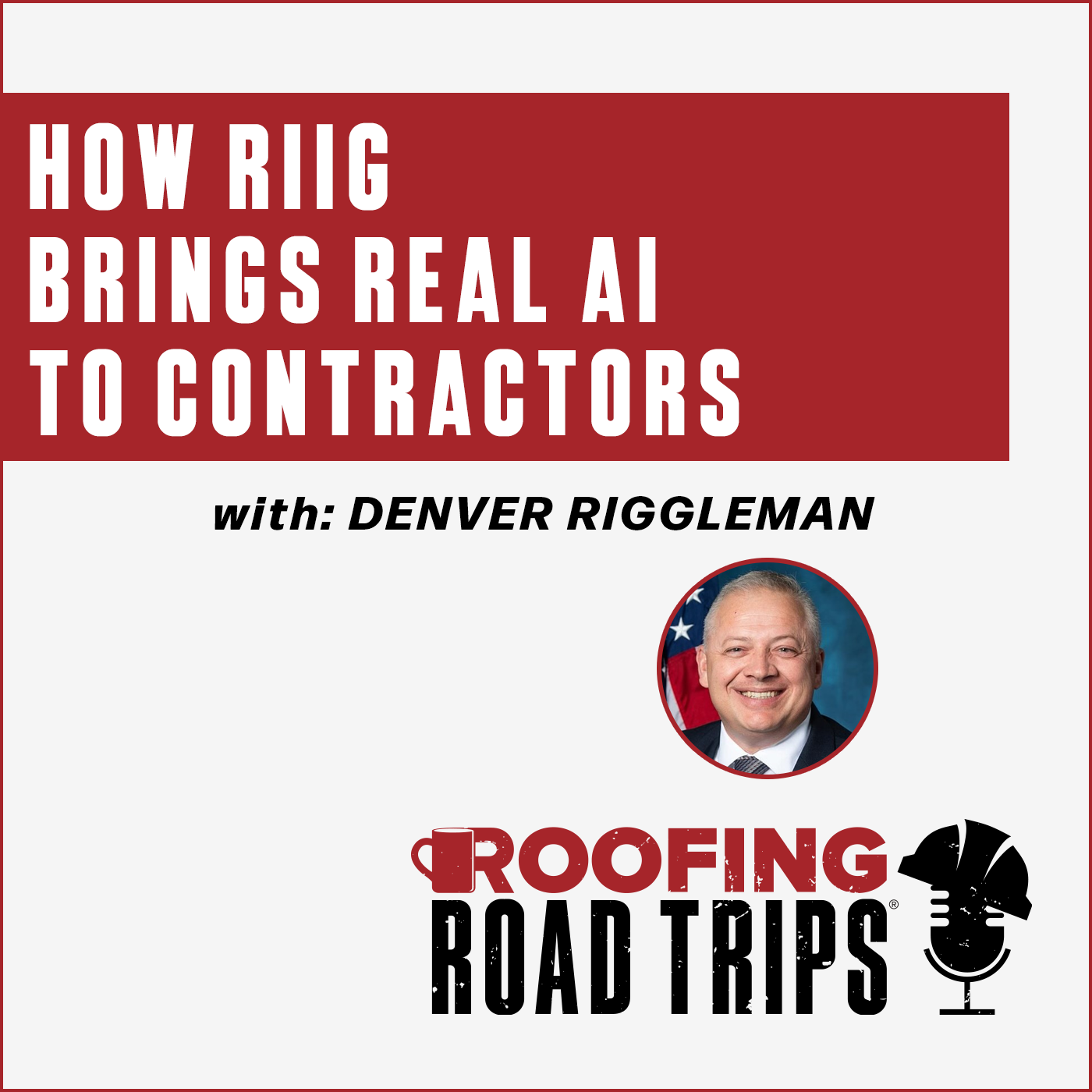 RRT-RIIG-DRiggleman-Podcast