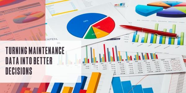 Turning maintenance data into better decisions
