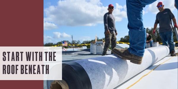 Start with the roof beneath