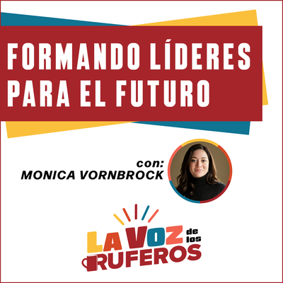 NRCA Monica Vornbrock y Lorna Rojas - Formando Líderes para el Futuro