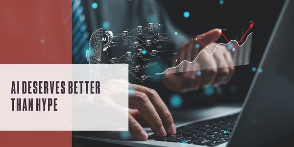 AI deserves better than hype