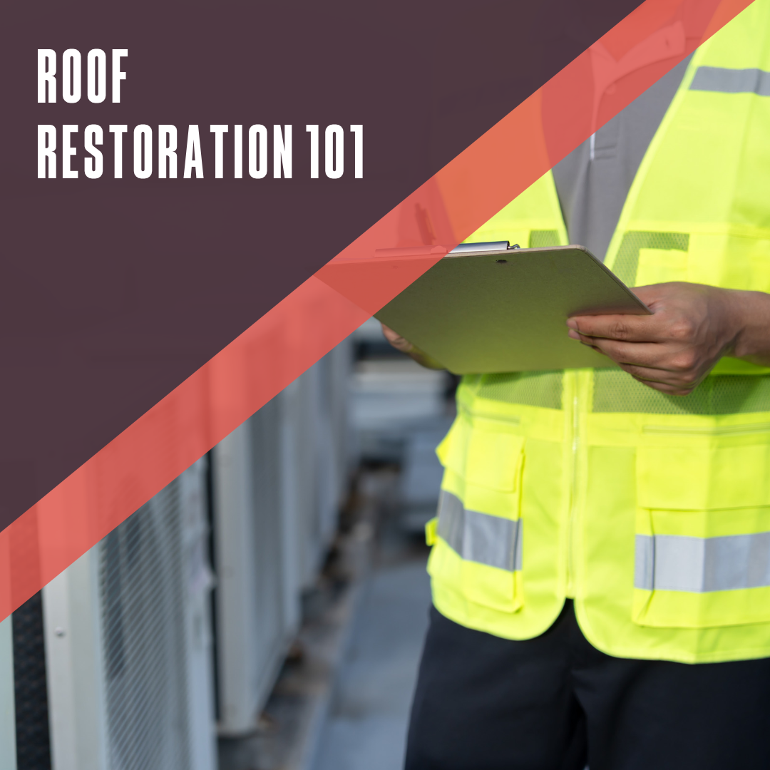 Roof restoration 101