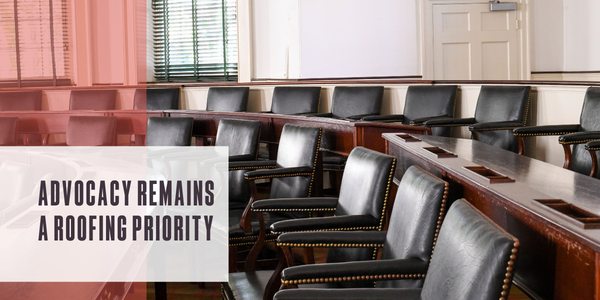 Advocacy remains a roofing priority